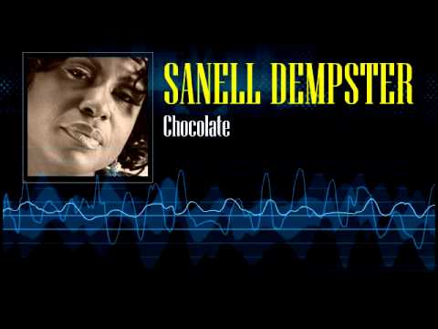 Sanell Dempster - Chocolate [Soca 2007]