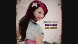 Skye Sweetnam - Note To Self - (Male Version) - Lyrics In Description