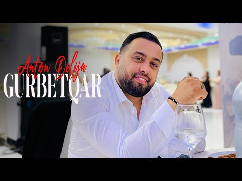 Anton Delija  - Gurbetqar