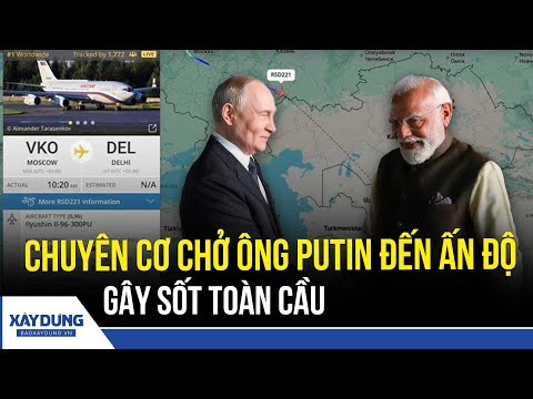 Chuyên cơ hộ tống ông Putin đến Ấn Độ được quan tâm nhất lúc này, vì sao? | BXD