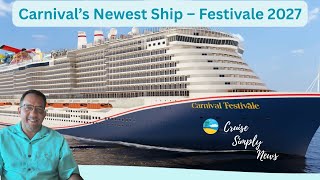 Carnival Festivale Announced ā Sailing from Port Canaveral in 2027