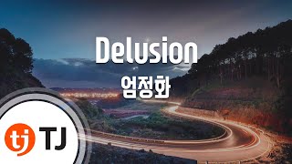 [TJ노래방] Delusion - 엄정화 / TJ Karaoke