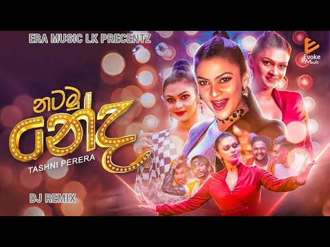 Natamu Neda | Tashni Perera | DJ Remix Video | ERA MUSIC LK