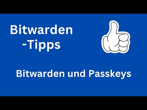 Bitwarden und Passkeys (Bitwarden-Tipps)