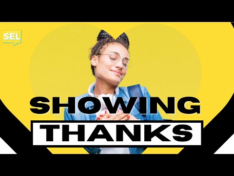 SEL Video Lesson of the Week (15) Showing Thanks