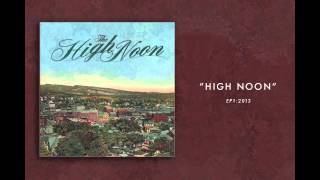 The High Noon &quot;High Noon&quot;