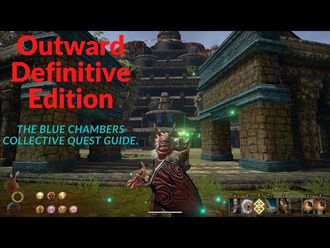 Outward Definitive Edition -The Blue Chambers Full Quest line.