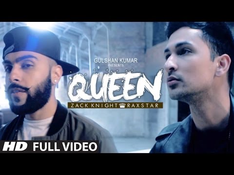 Raftaar Rapper : Queen-( Zack Knight, Raxstar )HD