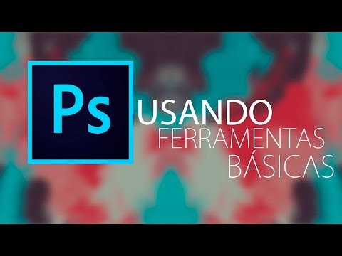 COMO USAR O PHOTOSHOP - PHOTOSHOP PARA INICIANTES