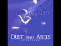 Dust and Ashes - "Hope For The Lost"
