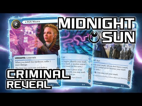 Midnight Sun Spoilers // Criminal Reveal - Android: Netrunner