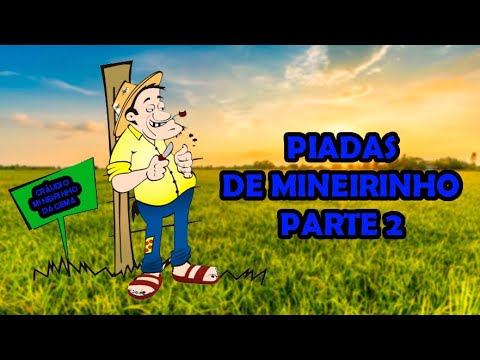 PIADAS SOBRE MINEIRINHO PARTE 2 - HUMORISTA THIAGO DIAS