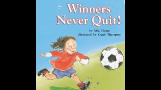 WINNERS NEVER QUIT! Journeys AR Read Aloud First Grade Lesson 30