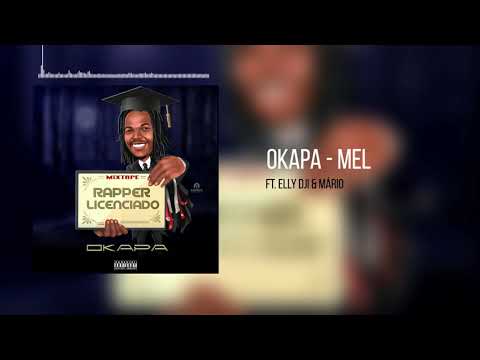 OKAPA -  Mel ft Elly Dji & Mário