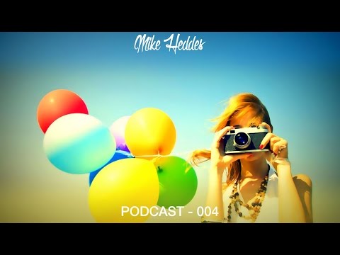 Deep House Mix: Podcast by Mike Heddes #4