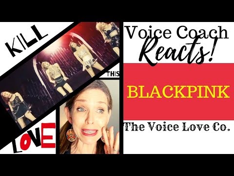 Voice Coach Reacts | Blackpink | Kill This Love | LIVE at Coachella |