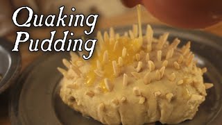 How to make a Quaking Pudding - Boiled Puddings Part 2 - 18th Century Cooking Series S2E3