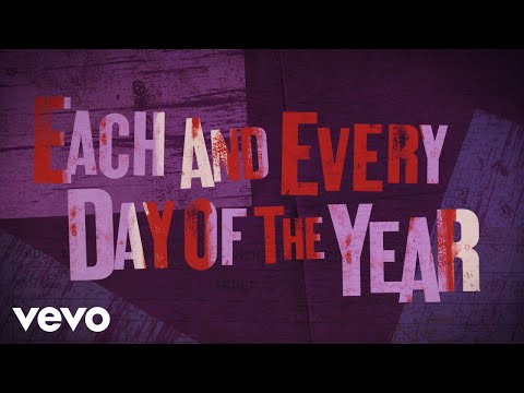 Video thumbnail for Each and Every Day of the Year