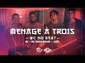 WCnoBEAT - Ménage à Trois FT. BK, Mc Maneirinho & Sain (Clipe Oficial) WCnoBEAT - Ménage à Trois FT. BK, Mc Maneirinho & Sain (Clipe Oficial)