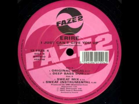 erire   i just can't give you up  original vocal  1992 deep house