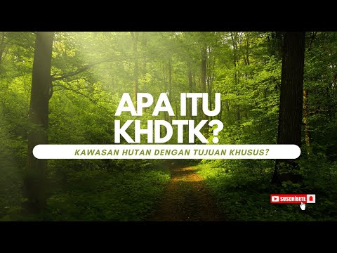 Apa itu KHDTK