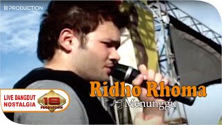 Download lagu Live Konser Dangdut Ridho Rhoma -  Menunggu @1000 band United mp3