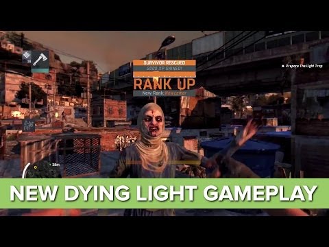 Dying Light - NEW Gameplay - Night time Gameplay Xbox One and PS4 Zombie Game