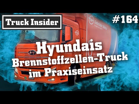 Truck Insider: Hyundais Brennstoffzellen-Truck im Praxiseinsatz