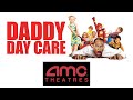 AMC Previews Daddy Day Care May 4 2003