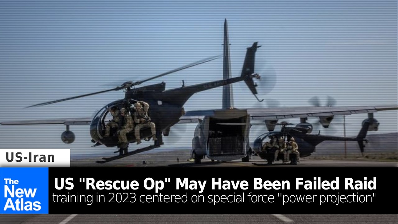 EXTRA: US "Rescue" Mission in Iran May Have Been Failed Ground Raid, 2023 Training Mission Suggests