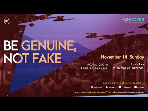 Be Genuine, Not Fake | Peter Tan-Chi