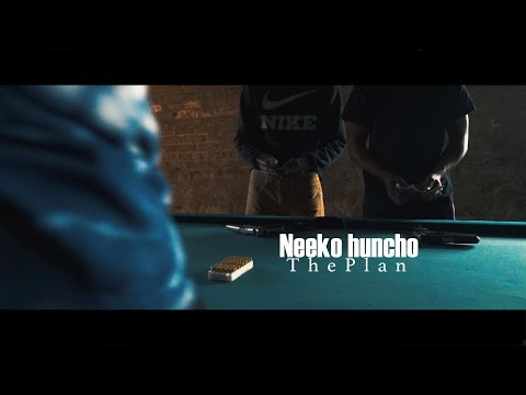 Neeko Huncho - The Plan (Official Video)