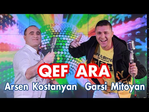 Garsi Mitoyan & Arsen Kostanyan - QEF ARA
