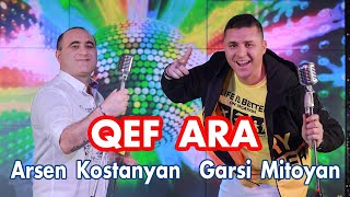 Garsi Mitoyan & Arsen Kostanyan - Qef Ara (2022)