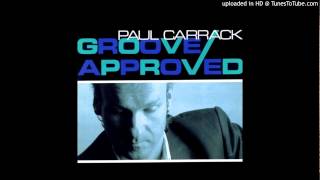 PAUL CARRACK - Love Can Break Your Heart