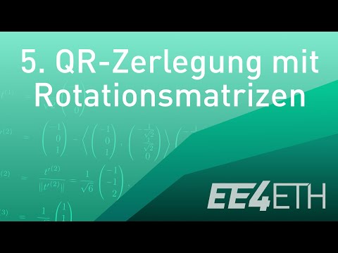 QR decomposition with rotation matrices | #05 Linear Algebra | EE4ETH