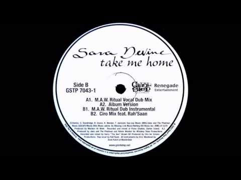 (2003) Sara Devine - Take Me Home [Masters At Work Ritual Vocal Dub RMX]