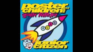 Poster Children - Junior Citizen