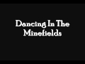 Dancing In The Minefields - Piano 