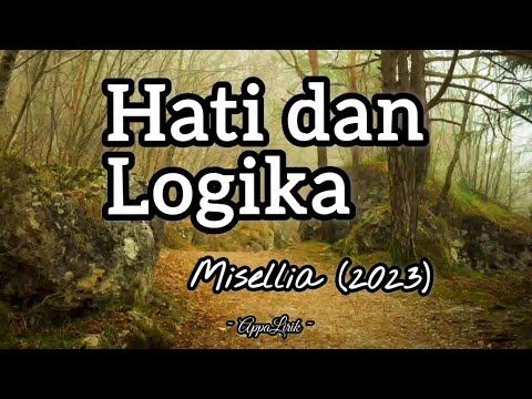Misellia (2023) - Hati dan Logika