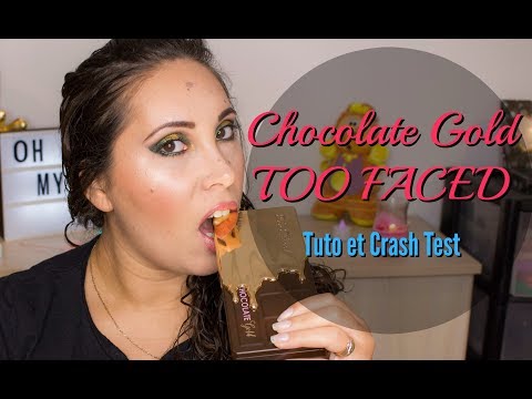 Chocolate Gold TOO FACED - Crash Test et Tuto