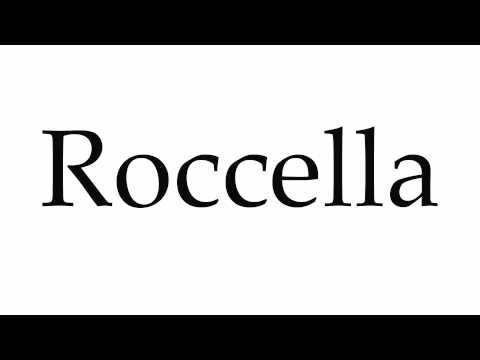 How to Pronounce Roccella