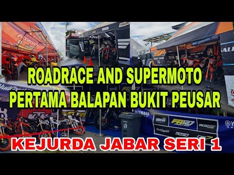 BALAPAN PERTAMA KEJURDA JABAR ROADRACE AND SUPERMOTO BUKIT PEUSAR TASIK