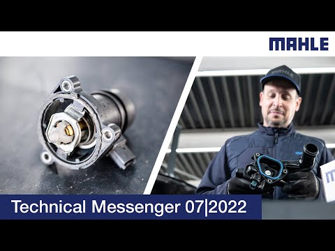 Technical Messenger 07|2022 Important steps when replacing coolant thermostats