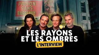 L'INTERVIEW - LES RAYONS ET LES OMBRES (Jean Dujardin, Nastya Golubeva, Xavier Giannoli...)
