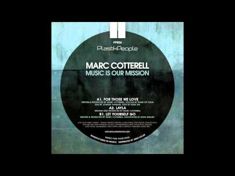 Marc Cotterell - Layla - Plastik People