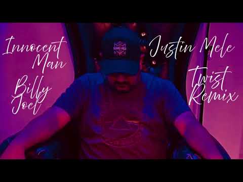 Innocent Man Justin Mele (Billy Joel Twist Remix)