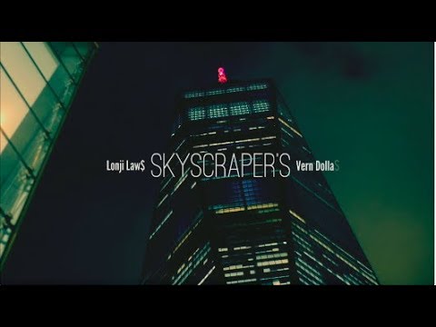 NYC LAW$ (Lonji LAW$ X Vern Dolla$) - Skyscrapers (Official Music Video)
