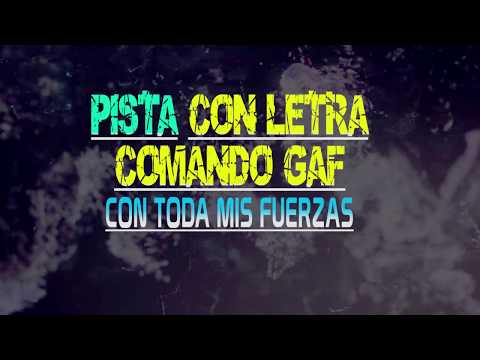 comunidad cristiana - comando gaf - yo te amo con toda mis fuerzas - pista con letra