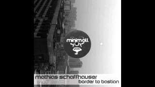 Mathias Schaffhauser  - Border to Bastian (Moog Conspiracy Remix )